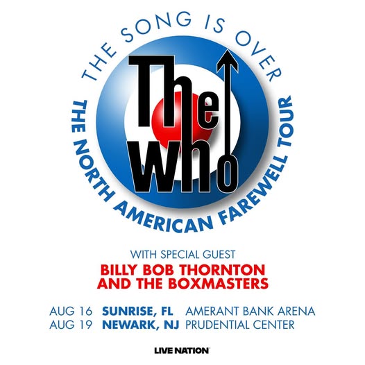 Billy Bob Thornton &  The Boxmasters will be special guests of The Who!!!!